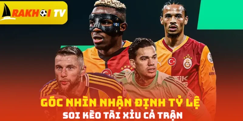 Góc nhìn nhận định tỷ lệ soi kèo Tài xỉu cả trận